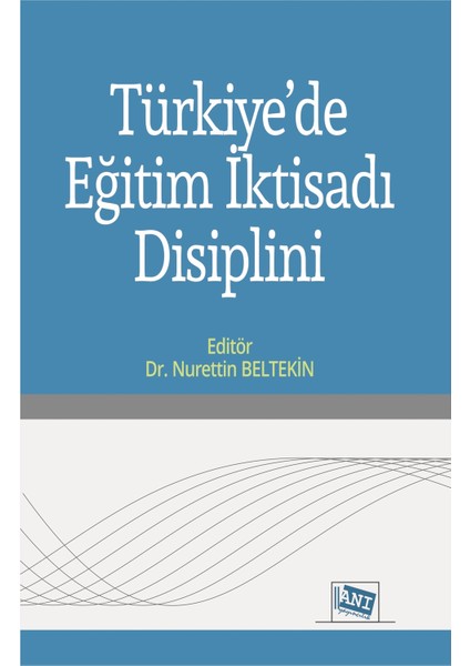 Türkiye'de Eğitim Iktisadı Disiplini