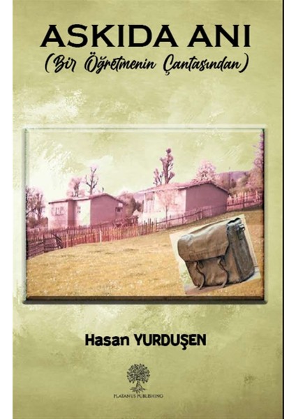 Askıda Anı - Hasan Yurduşen