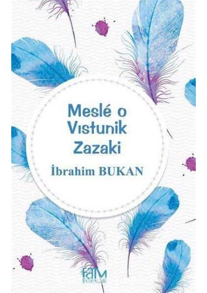 Mesle O Vıstunik Zazaki