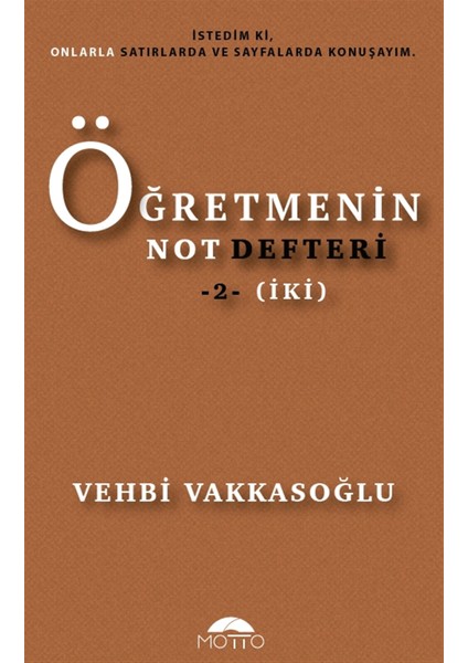 Öğretmenin Not Defteri 2 (Iki) - Vehbi Vakkasoğlu