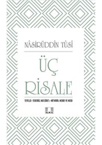 Üç Risale - Nasirüddin Tusi