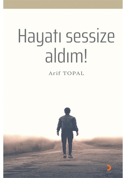 Hayatı Sessize Aldım!