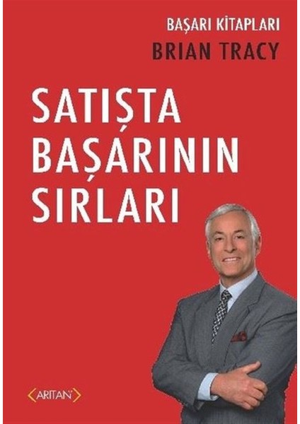 Satışta Başarının Sırları - Brian Tracy