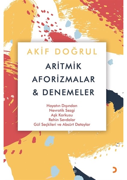 Aritmik Aforizmalar ve Denemeler - Akif Doğrul