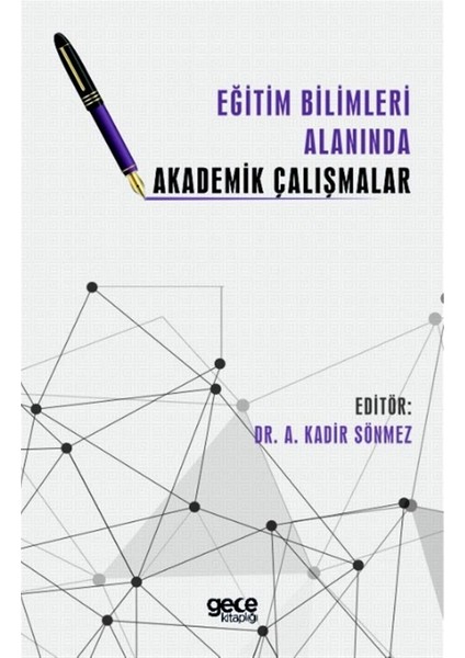 Eğitim Bilimleri Alanında Akademik Çalışmalar