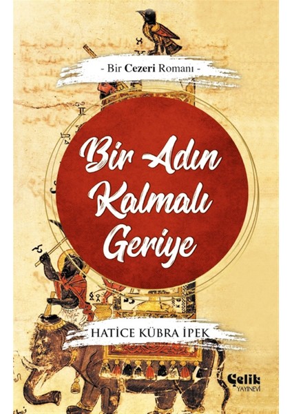 Bir Adın Kalmalı Geriye - Hatice Kübra İpek