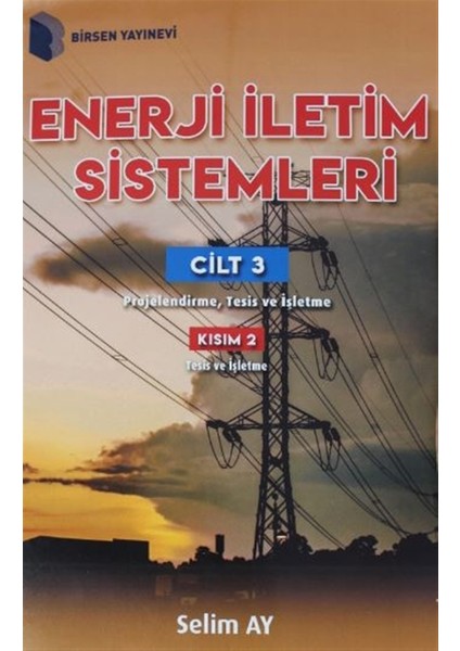 Enerji Iletim Sistemleri Cilt 3 Kısım 2