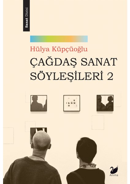 Çağdaş Sanat Söyleşileri 2 - Hülya Küpçüoğlu