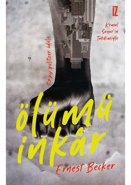 Ölümü Inkar - Ernest Becker