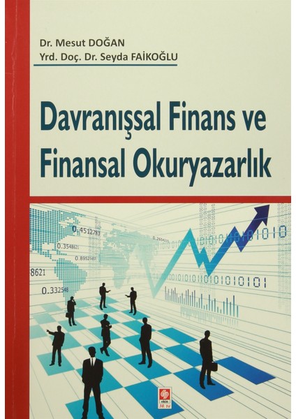 Davranışsal Finans ve Finansal Okuryazarlık - Mesut Doğan