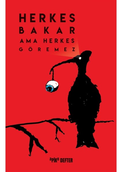 Herkes Bakar Ama Herkes Göremez Defter