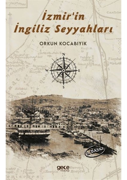 Izmir'in Ingiliz Seyyahları - Orkun Kocabıyık