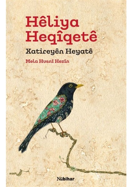 Heliya Heqiqete Xatireyen Heyate - Mela Husni Hezin
