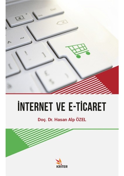 Internet ve E-Ticaret - Hasan Alp Özel