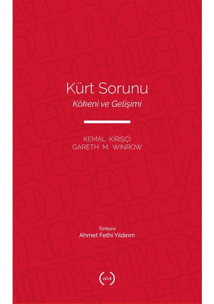 Kürt Sorunu - Kemal Kirişçi