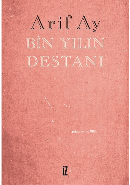 Bin Yılın Destanı - Arif Ay