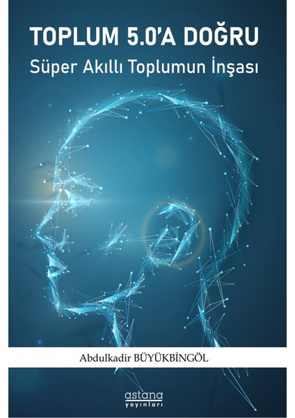 Toplum 5.0'a Doğru