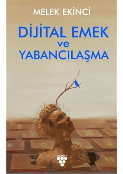 Dijital Emek ve Yabancılaşma
