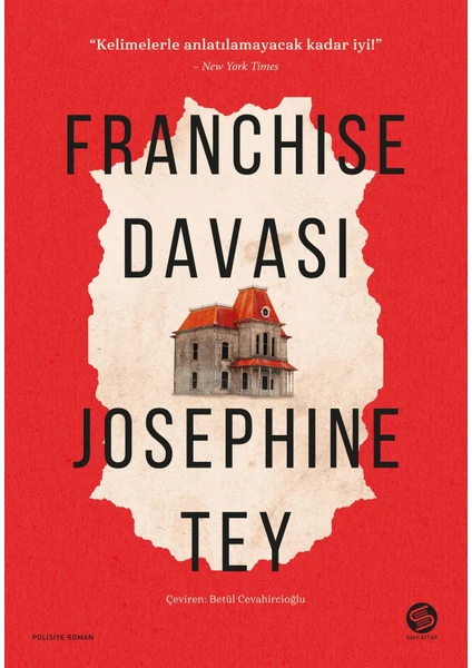 Franchise Davası - Josephine Tey