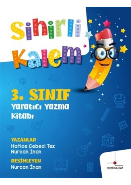 Notos Kitap 3. Sınıf Yaratıcı Yazma Kitabı - Sihirli Kalem