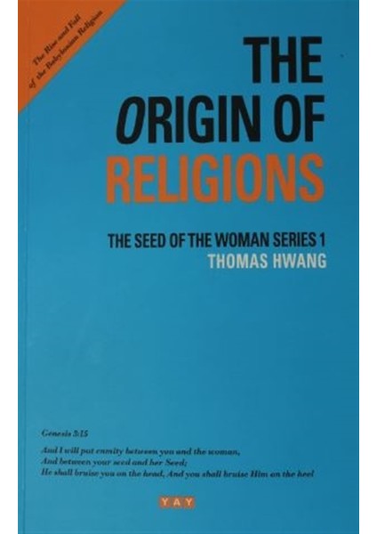 The Origin Of Religions - Thomas Hwang