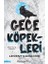 Gece Köpekleri - Levent Karakoç 1