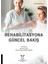 Rehabilitasyona Güncel Bakış - Aysun Özlü 1