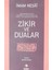 Zikir ve Dualar - İmam Nesai 1