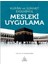 Kur'an ve Sünnet Ekseninde Mesleki Uygulama - Mustafa Kara 1