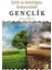 Iyilik ve Kötülüğün Kıskacındaki Gençlik 1
