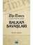The Times Gazetesi’ne Göre Balkan Savaşları - Levent Şarlak 1