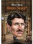 Who Was Nikola Tesla? 1