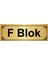 F Blok 7 x 20 cm Altın Renk Metal Yönlendirme Levhası 1