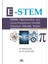 E-Stem - Stem Öğretmenleri Için Çevre Konularına Yönelik Ortaokul Etkinlik Kitabı 1