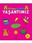 Boyama Kitabım - Yaşantımız - Serkan Karakoç 1