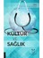 Kültür ve Sağlık - Yalçın Kanbay 1