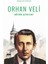 Bütün Şiirleri - Orhan Veli Kanık 1