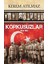 Korkusuzlar - Kerem Atılmaz 1