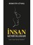 Insan Kendi Olamadı 1