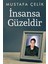 Insansa Güzeldir - Mustafa Çelik 1