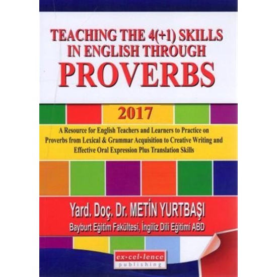 Excellence Yayınları Teaching The 4(+1) Skills In English Through Proverbs 2017