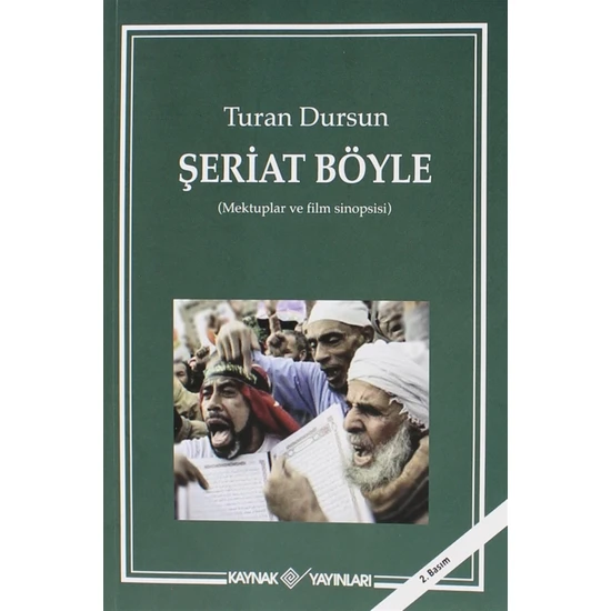 Şeriat Böyle - Turan Dursun