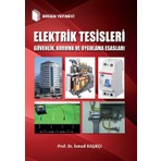 Elektrik Tesisleri Güvenlik, Koruma ve Uygulama Esasları - Ismail Kaşıkçı