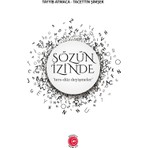 Sözün İzinde - Tayyib Atmaca