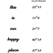 Numa Concept This Is Our Happy Place Duvar Dekoru (Burası Bizim Mutlu Yerimiz)