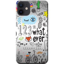 Hesaplı Dünya Apple iPhone 12 Mini Kılıf 123 What Ever Baskılı Esnek TPU Silikon