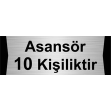 Özarslan Dizayn Asansör 10 Kişiliktir 5X20CM Gümüş Renk Metal Yönlendirme Levhası