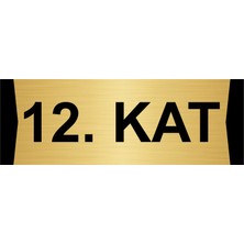 Özarslan Dizayn 12.kat  5X20CM Altın Renk Metal Yönlendirme Levhası
