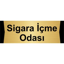 Özarslan Dizayn Sigara Içme Odası 5X20CM Altın Renk Metal Yönlendirme Levhası