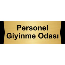 Özarslan Dizayn Personel Giyinme Odası 7X20CM Altın Renk Metal Yönlendirme Levhası